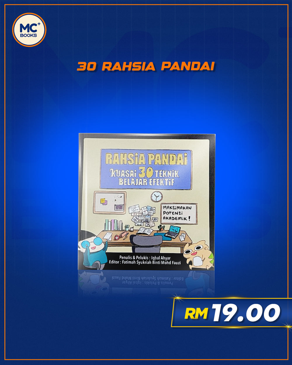 Rahsia Pandai: Kuasai 30 Teknik Belajar Efektif