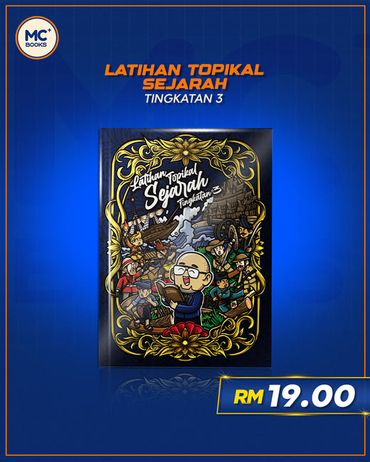 Latihan Topikal Sejarah (Tingkatan 3)